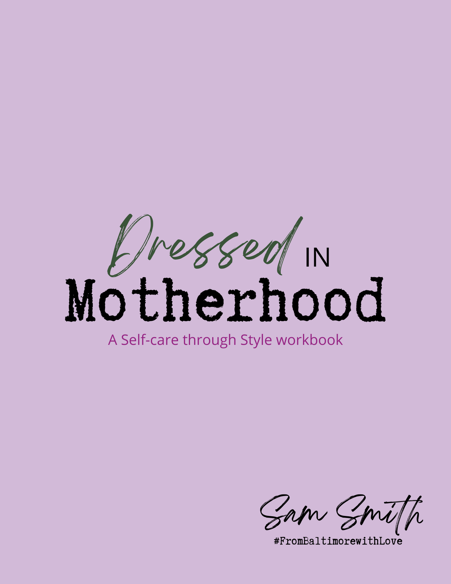 Dressed in Motherhood: Style Workbook